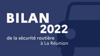 Bilan sécurité routière 2022