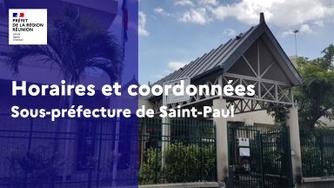 Horaires et coordonnées Sous préfecture de Saint-Paul
